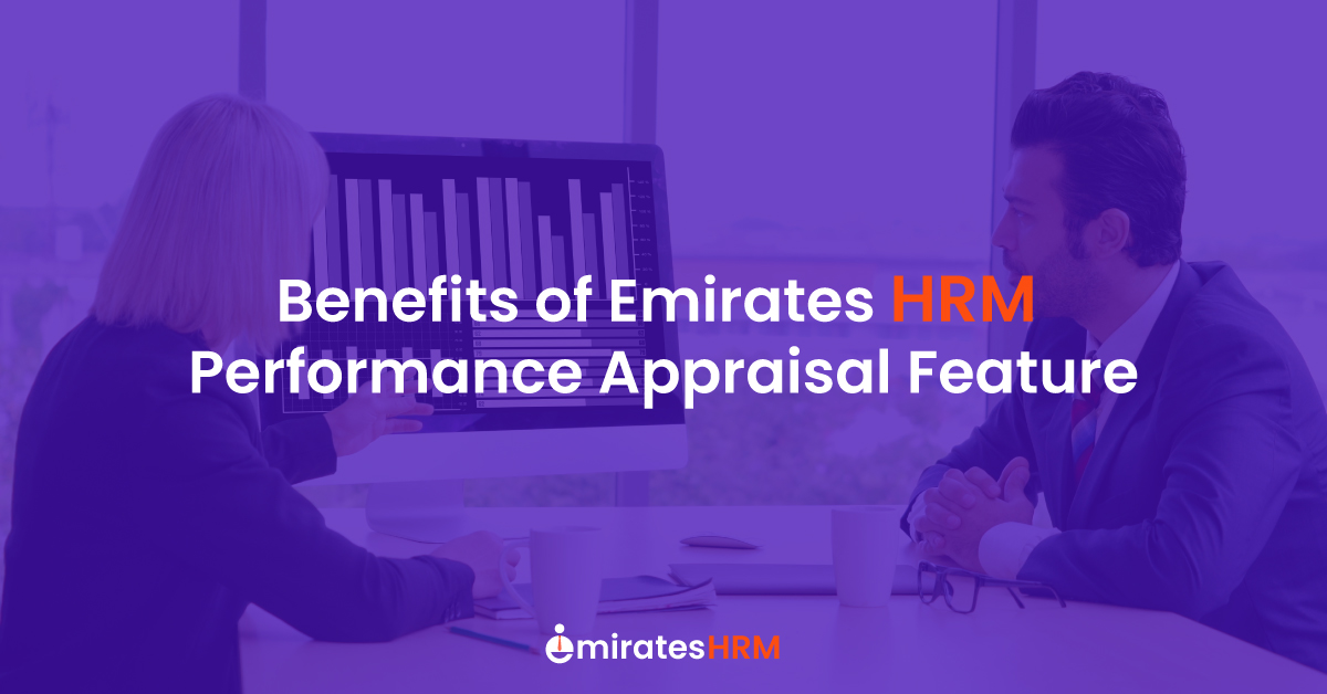 Benefits of Emirates HRM Performance Appraisal Feature