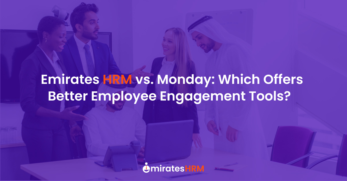 Emirates HRM vs. Monday: Which Offers Better Employee Engagement Tools?