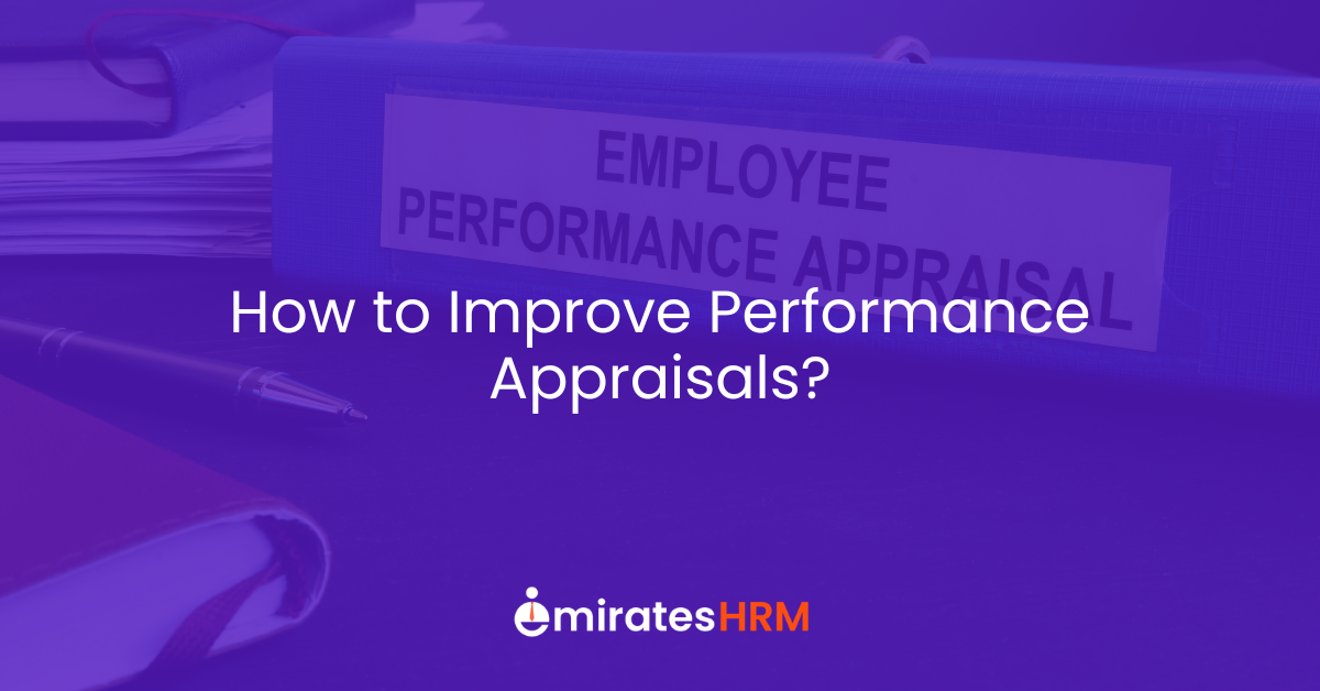 How to Improve Performance Appraisals?