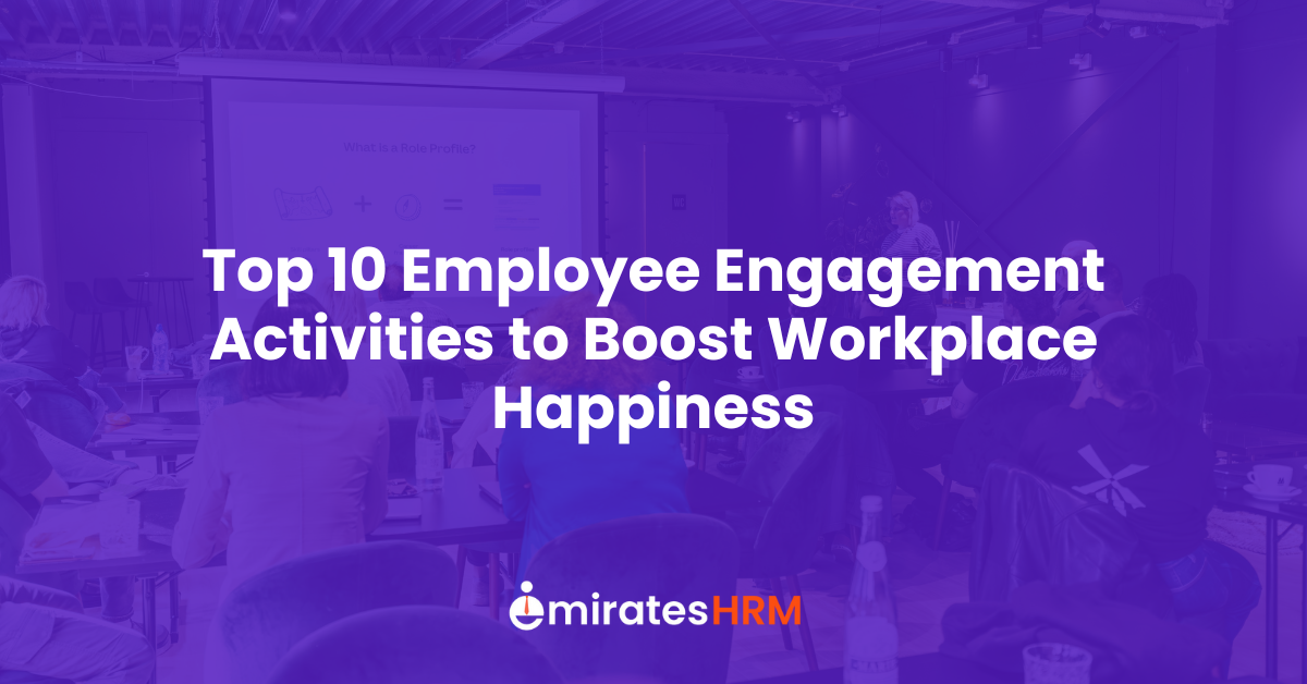 Top 10 Employee Engagement Activities to Boost Workplace Happiness