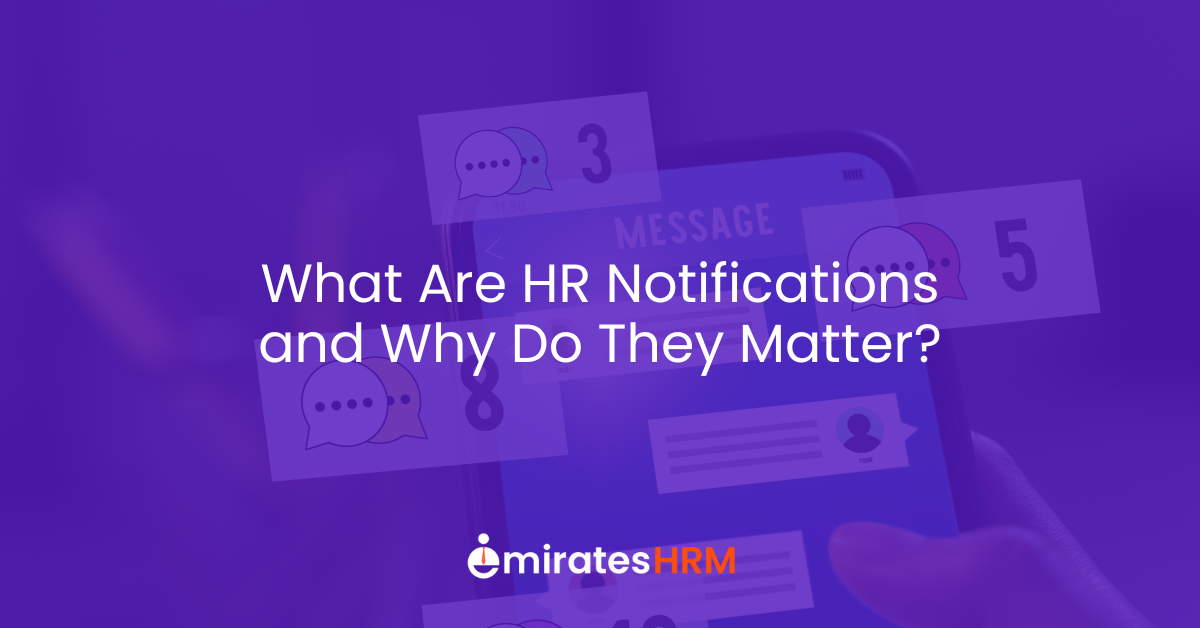 What Are HR Notifications and Why Do They Matter?