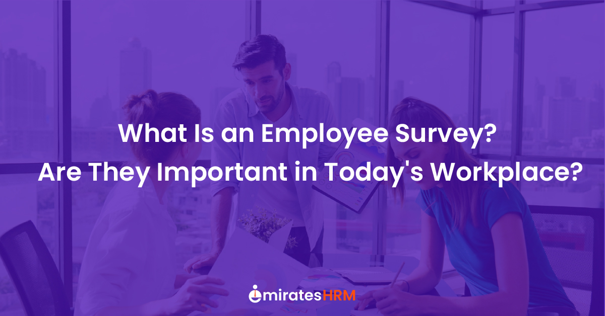 What Is an Employee Survey? Are They Important in Today's Workplace?